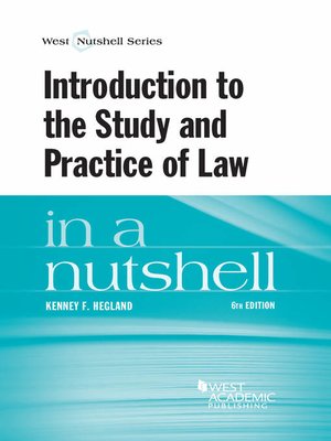 cover image of Introduction to the Study and Practice of Law in a Nutshell, 6th